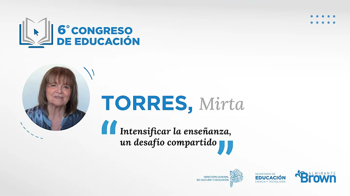 Congreso de Educacin 2022: Mirta TORRES y M. Elena...