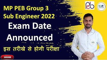 MP PEB Group 3 Sub Engineer vacancy 2022 || Exam date announced #pebexam #engineering