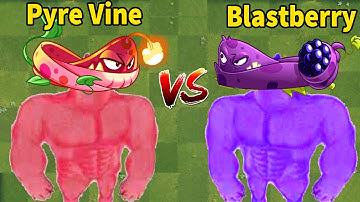 PYRE VINE vs BLASTBERRY VINE - Who Will Win? - PvZ 2 Plant vs Plant