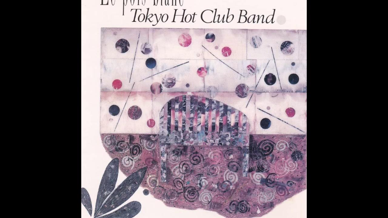 tokyohot 301 C'est Si Bon - Tokyo Hot Club Band - YouTube