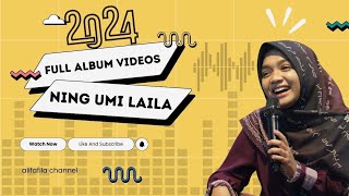 Ning Umi Laila Full Album terbaru | Tanpa Jeda - Tanpa Iklan