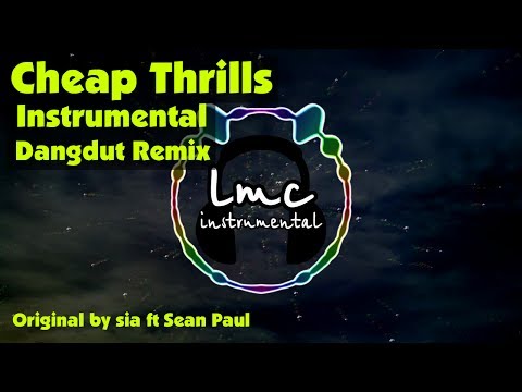 cheap-thrills---sia-ft.-sean-paul-[instrumental-dangdut]