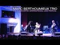 Marc BERTHOUMIEUX TRIO - Les Choses de la Vie [Live] - Vladivostok