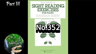 No.352 Progressive Sight Reading Exercises For Piano By Hannah Smith