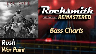 Rush - War Paint | Rocksmith® 2014 Edition | Bass Chart