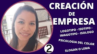 Creación De Empresa Ii. Nell Contable Clases De Logotipos Y Psicología Del Color.