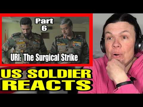 URI: THE SURGICAL STRIKE 6/8 Movie Reaction! Vicky Kaushal (US Soldier Reacts)