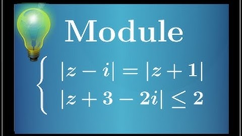 modulus of a complex number: set of points |z-i|=|z+1| and |z+3-2i|⩽2 - BAC - 💡💡💡