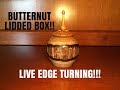 Woodturning - Natural Edge Lidded Box (Friction Fit w/ Finial!)