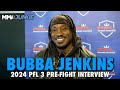 Bubba Jenkins Proud to be Part of PFL&#39;s Rise in New Era | 2024 PFL 3