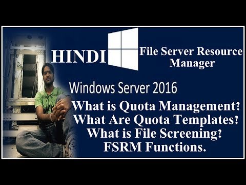 File Server Resource Manager Role,What is Quota Management,File Screening,Quota Templates