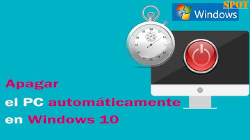 Apagar el PC automáticamente en Windows 10