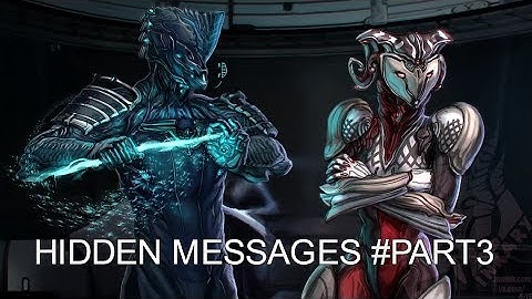 Warframe | Hidden Messages Quest [Part 3] | Final Part