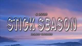 Noah Kahan - Stick Season (Lyrics) 1 hour