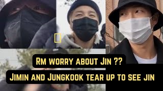 Jimin and Jungkook got emotional after Jin said goodbye 😭😭|Rm said he is worry about Jin|~