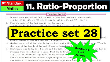 Practice set 28 | Class 6 | Ratio-Proportion | Chapter 11| Maths | Maharashtra State Board #class6