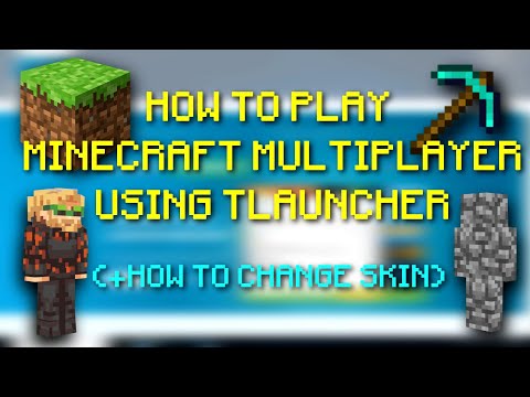 how-to-play-minecraft-multiplayer-using-tlauncher-+-how-to-change-your-skin-l-tutorial-video