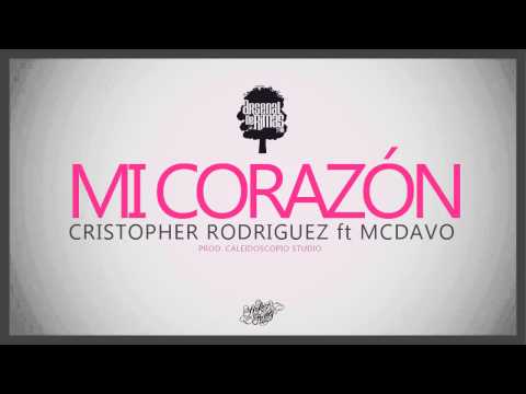 Cristopher Rodriguez "En mi corazón" Ft MCDAVO