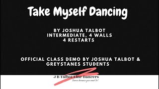 Take Myself Dancing Official Class Demo Line Dance By Joshua Talbot