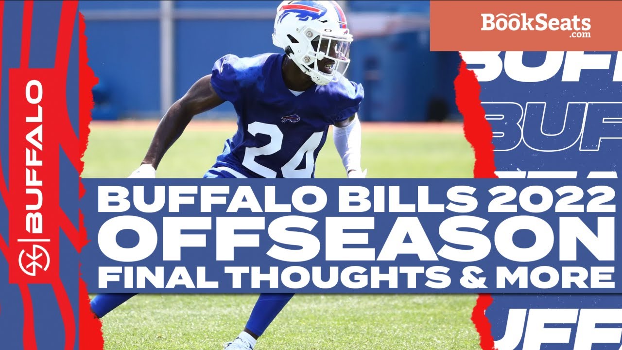 Buffalo Bills Offseason Final Thoughts & More YouTube