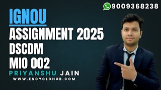 IGNOU DSCDM MIO 002 SOLVED ASSIGNMENT LATEST SESSION screenshot 5