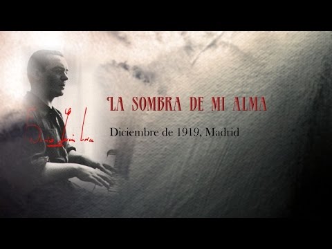 García Lorca - La sombra de mi alma