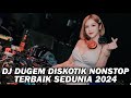 DJ DUGEM TERBARU 2024 ( FULL BASS BIKIN OLENG TERUS )