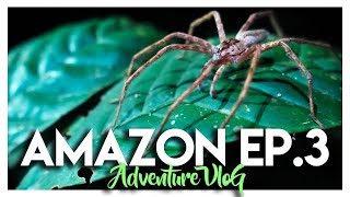 AMAZON JUNGLE ADVENTURE CHALLENGE VLOG - EP. 3