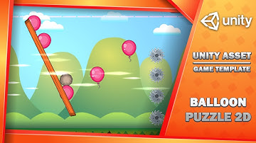 Unity Tutorial: Free Balloon Puzzle 2D Game Template Overview