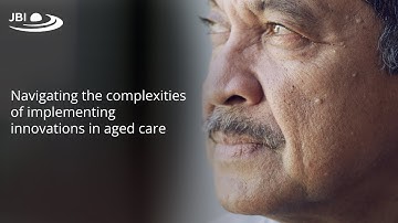 Navigating the complexities of implementing innovations in aged care
