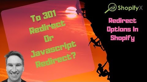 Shopify SEO - 301 URL Redirects Or JavaScript Redirects?