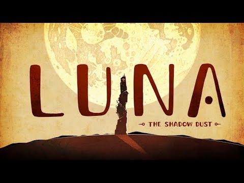 LUNA The Shadow Dust | Reveal Trailer | Summer 2019