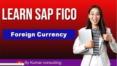 SAP FICO Foreign currency setting_1 // Foreign currency configuration