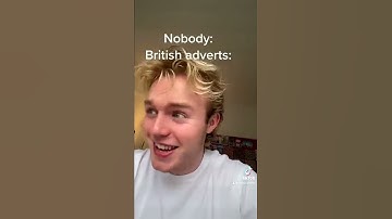every british advert is like this