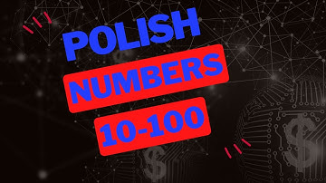 Master Polish Numbers 10-100 With Extra Slow Polish!