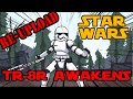 StarWars Shots: TR-8R Awakens (Reupload)