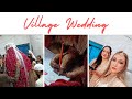 Village wedding  wedding day  villagewedding villagelife familyvlog shaikhgulnazvlog