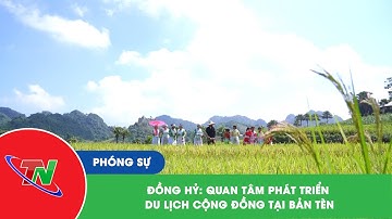 Đồng Hỷ: Quan tâm phát triển du lịch cộng đồng tại Bản Tèn
