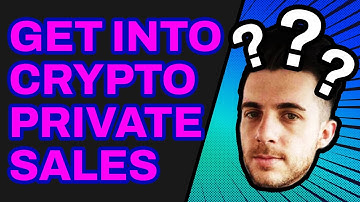 How to get into Crypto Private Sales
