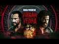 Vikram Vedha | World Televison Premiere | Hrithik Roshan | Saif Ali Khan | Colors Cineplex