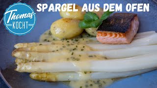 Spargel aus dem Ofen  mit Lachs und Buttersoße (Beurre blanc)