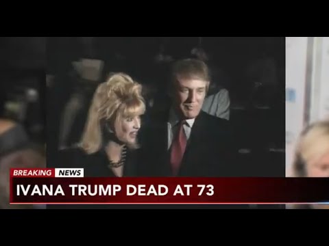 Ivana Trump, President Donald Trump's First Wife, Dies At Age 73