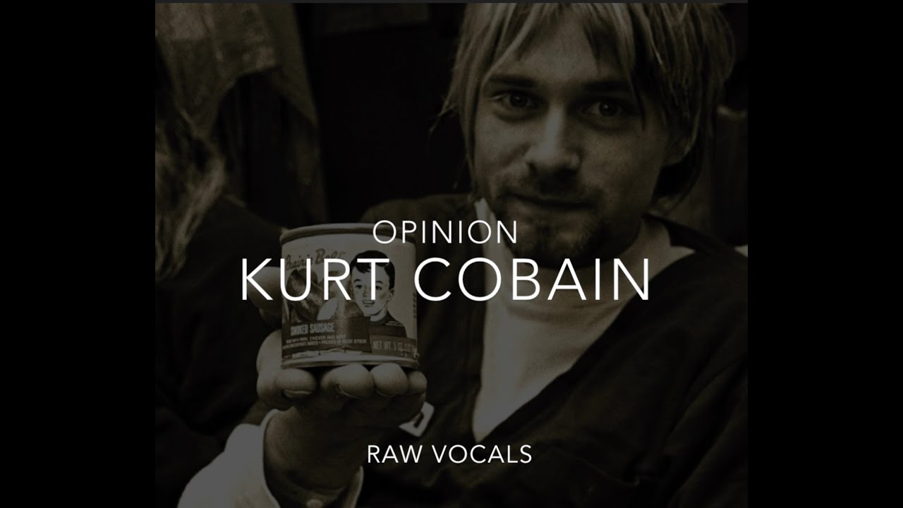 Raw vocals - Kurt Cobain - Opinion (LIVE SOLO ACOUSTIC) - YouTube