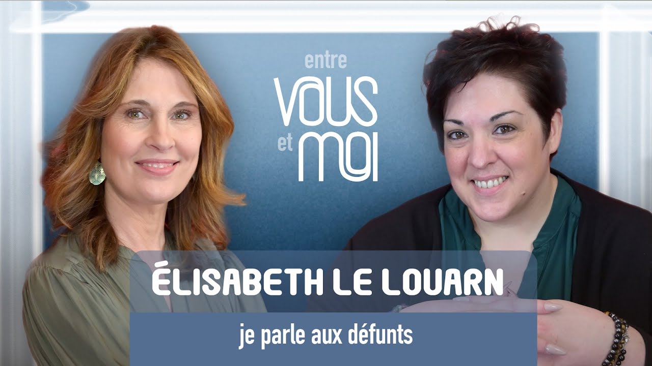 ELISABETH LE LOUARN - MÉDIUM : 