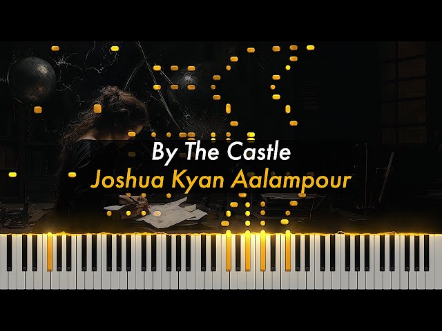 By The Castle (From Forlorn Hope) | Joshua Kyan Aalampour class=
