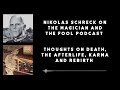 Nikolas Schreck Second Interview on The Magician & the Fool Podcast (2020)