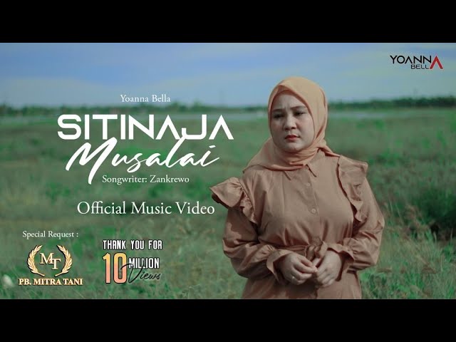 SITINAJA MUSALAI ~ VOC: YOANNA ~ CIPT: ZANKREWO (Official Musik Video) class=