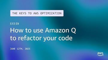 How to use Amazon Q to refactor your code | The Keys to AWS Optimization | S13 E9