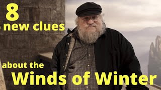 8 new clues about The Winds of Winter