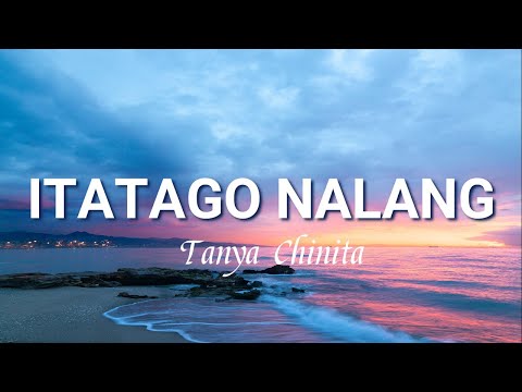 Itatago Nalang (Lyrics)